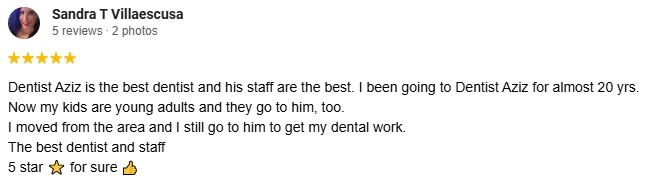 Dentist Whittier CA Testimonial Sandra T A 5-Star Google review for Advanced Dental Center praising the dentist and staff for expert lifelong care